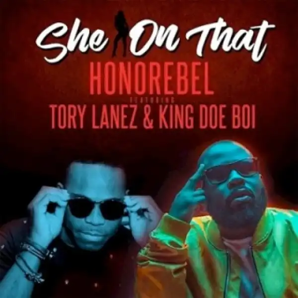 Instrumental: Honorebel - She On That  Ft. Tory Lanez